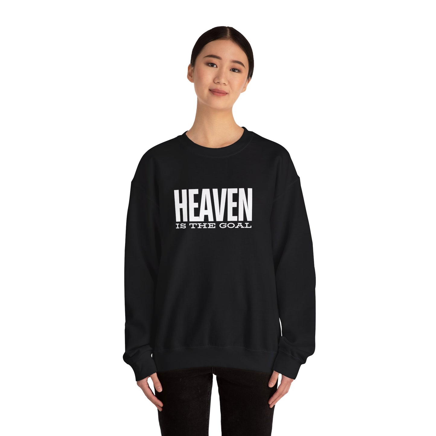 Heaven is the Goal Sweatshirt