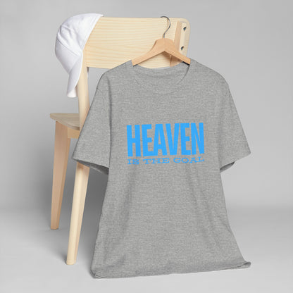 Heaven is the Goal Blue Tee