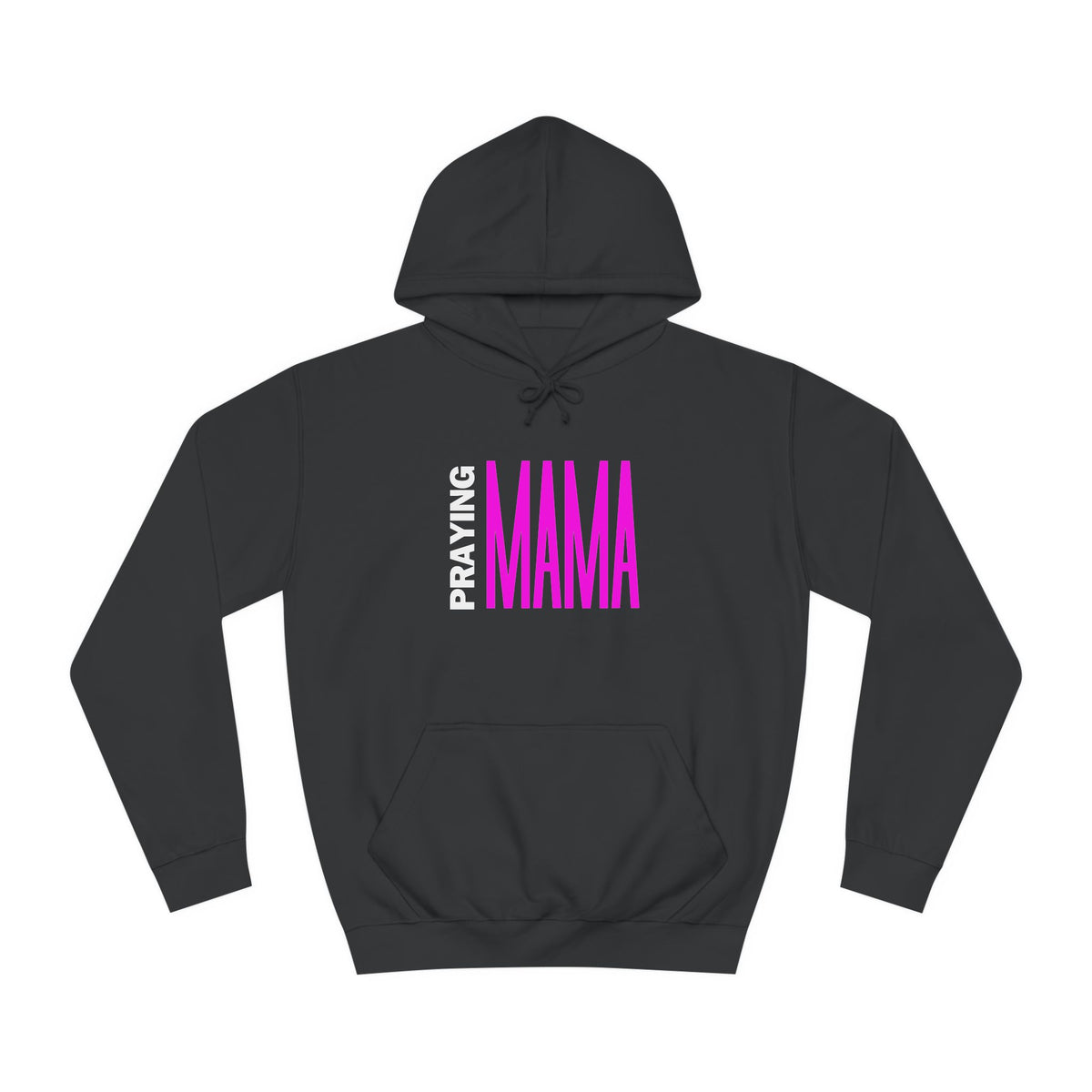 Praying Mama Hoodie