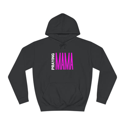 Praying Mama Hoodie
