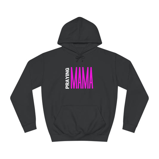 Praying Mama Hoodie