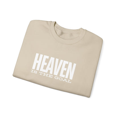 Heaven is the Goal Sweatshirt