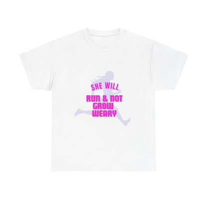 She will run & not grow weary