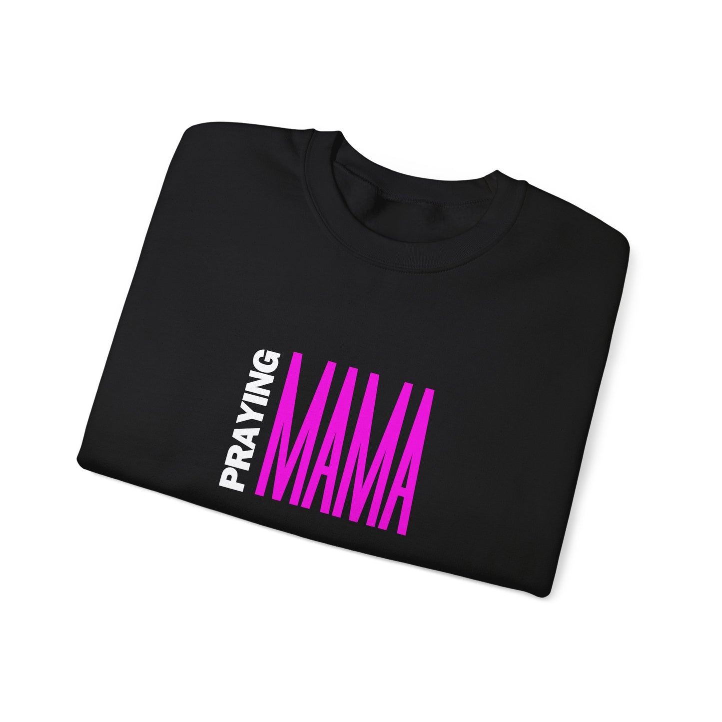 Praying Mama Crewneck Sweatshirt