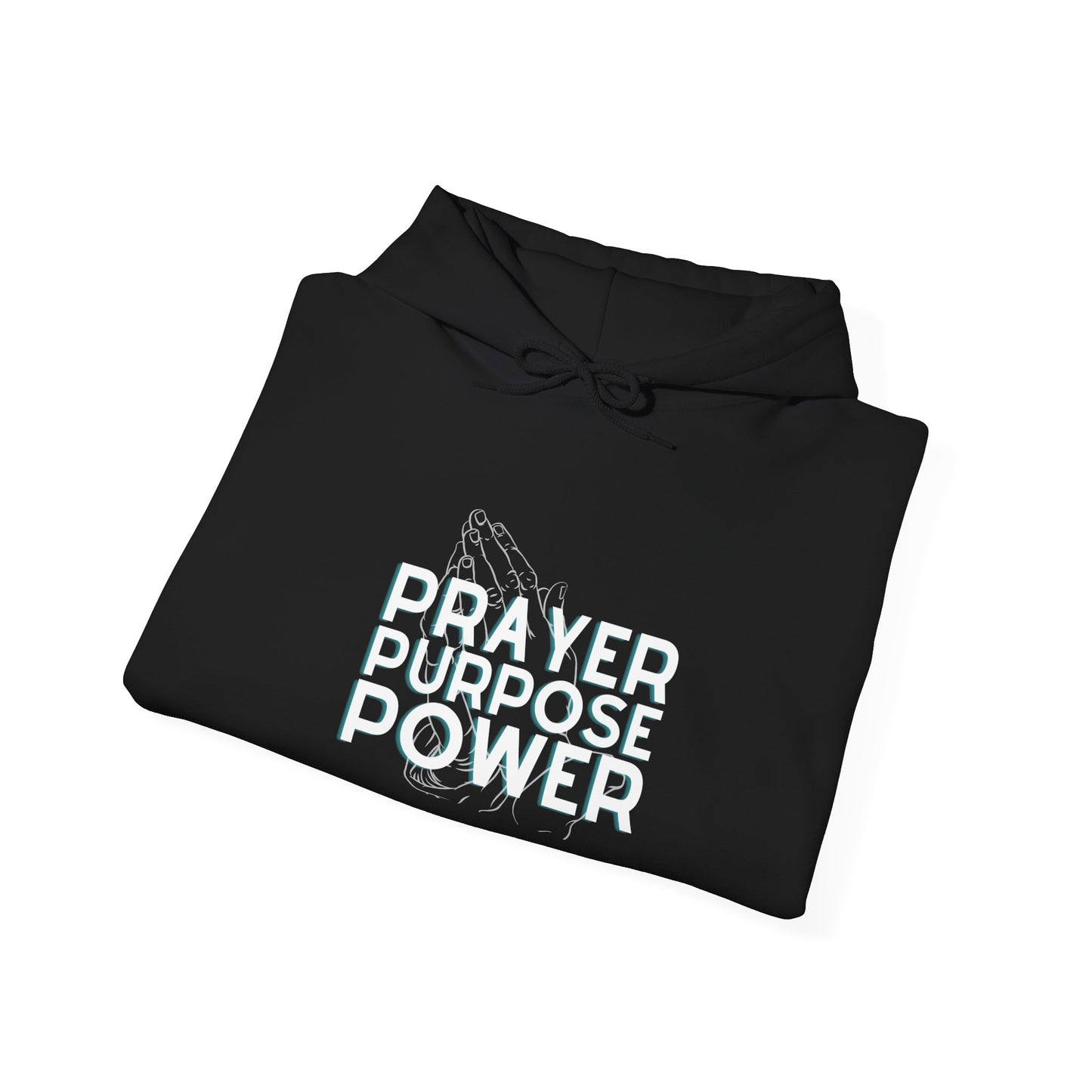 Prayer Purpose Power Hooded Sweatshirt